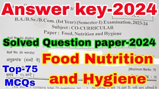 🔴Live आज शाम 7 बजे | Food nutrition and hygiene | Answer key-2024 | Msdsu solved paper | Top-75 MCQs