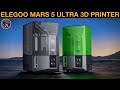 Product Review: Elegoo Mars 5 Ultra 3D Printer