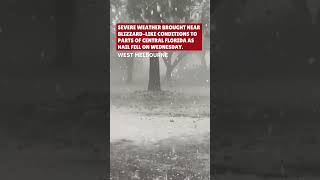 Severe weather caused massive amounts of hail to get dumped on Brevard County