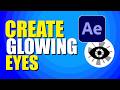 How To Create Glowing Eyes In After Effects (Step-by-Step Guide)