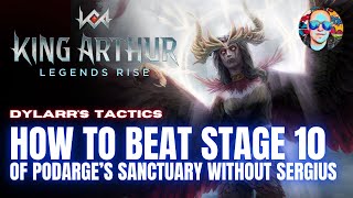 How To Beat Podarge's Sanctuary Stages 10 (AFTER THE BUG FIX) | King Arthur Legends Rise