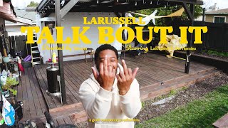 LaRussell, Tope - Talk Bout It (Official Music Video) | Shot By: Yeiseon