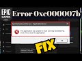 Epicgameslauncher.exe application was unable to start correctly 0xc000007b Fix