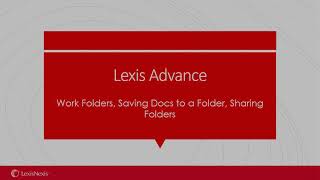 Using folders for your research | Lexis Advance