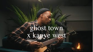 ghost town x kanye west (joseph solomon cover)