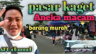 pasar kaget pusat aneka macam barang murah