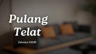 Istri Ngambek Suami Pulang Telat - ASMR Husband Indonesia