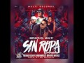 Download Benyo El Multi Ft Ñengo Flow Bryant Myers Y Anonimus Sin Ropa Official Remix mp3
