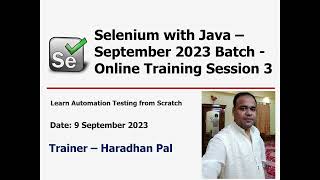 Selenium WebDriver with Java - Online Automation Testing Training - September 2023 Batch - Session 3