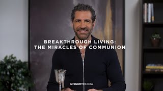 The Miracles of Communion | Pastor Gregory Dickow