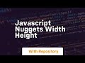 Javascript nuggets width height