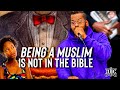 #IUIC | BEING A MUSLIM IS NOT IN THE BIBLE