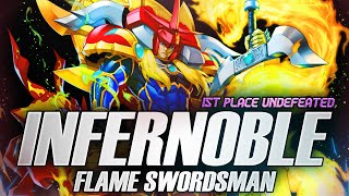 *UNDEFEATED* 1ST PLACE 5-0: INFERNOBLE FLAME SWORDSMAN DECK PROFILE! ft. Artin Daniel