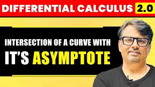 Differential Calculus | Intersection of a Curve with its Asymptote By GP Sir