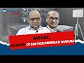 Novel Baswedan: Korupsi di Sektor Penegak Hukum | Abraham Samad SPEAK UP