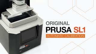 Original Prusa SL1: Calibration walkthrough