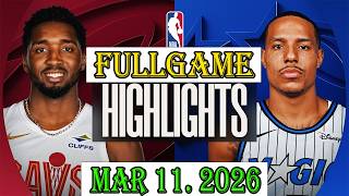 Orlando Magic vs Cleveland Cavaliers FULLGAME Qtr Mar 11.2026 Highlights | NBA hightlight