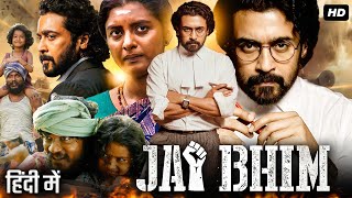 Jai Bhim Full Movie In Hindi Dubbed | Suriya | Prakash Raj | Lijomol Jose | Facts & Review HD