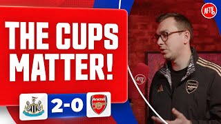 The Cups Matter! (James) | Newcastle 2-0 Arsenal