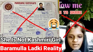 Khudaya Raham Baramulla Girl Reality Viral😭😭Sach Dakho Ye Kashmiri Nahi Utter Pradesh Ke Ha