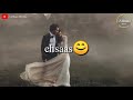 be inteha/atif aslam/whatapp status/romantic song