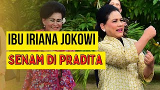 IBU IRIANA KE PRADITA! WHAATTTTT?