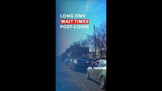 Long Wait Times For Driver S Test At Dmv