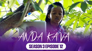 Anda Kava|Season 3|Episode 12