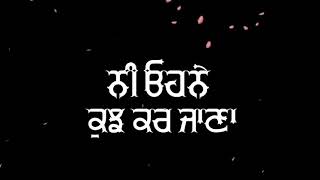 Teri Marzi Aa By Prabh Gill Whatsapp Status Lyrics Latest punjabi Song Black background Josan music