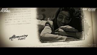 Aftermorning Memories Mashup  | Aftermorning Productions | Asub Soran