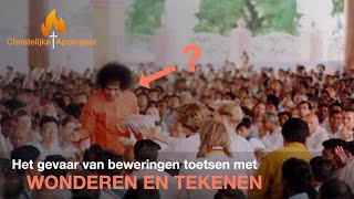 Het gevaar van doctrine toetsen door middel van Wonderen en Tekenen