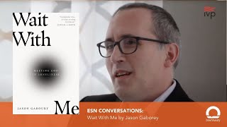 ESN Conversation: Wait With Me by Jason Gaboury