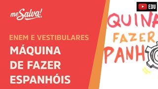 A máquina de fazer espanhóis - Leituras Obrigatórias UFRGS - Me Salva!