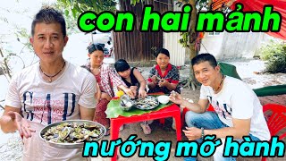 con hai mảnh nướng mỡ hành quá ngon