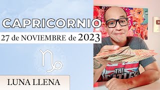 CAPRICORNIO | Horóscopo de hoy 27 de Noviembre 2023