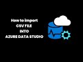 HOW TO IMPORT FLAT FILE IN AZURE DATA STUDIO (SQL) ON MAC AND WINDOWS