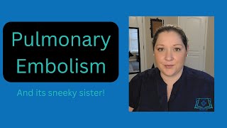 Pulmonary Embolism For Nurses