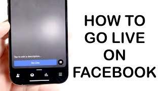 How To Go Live On FaceBook! (2024)