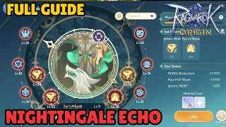 FULL GUIDE!! NIGHTINGALE ECHO! SOME TIPS ! RAGNAROK ORIGIN GLOBAL