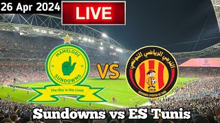 Mamelodi Sundowns Vs ES Tunis Live Match Today