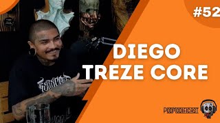 Diego Treze Core - PodModficast #52