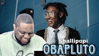 Shallipopi - Obapluto Reaction Video ft Pa Monday-Edo