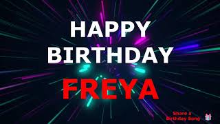 Happy Birthday Freya! -  This song's for You.