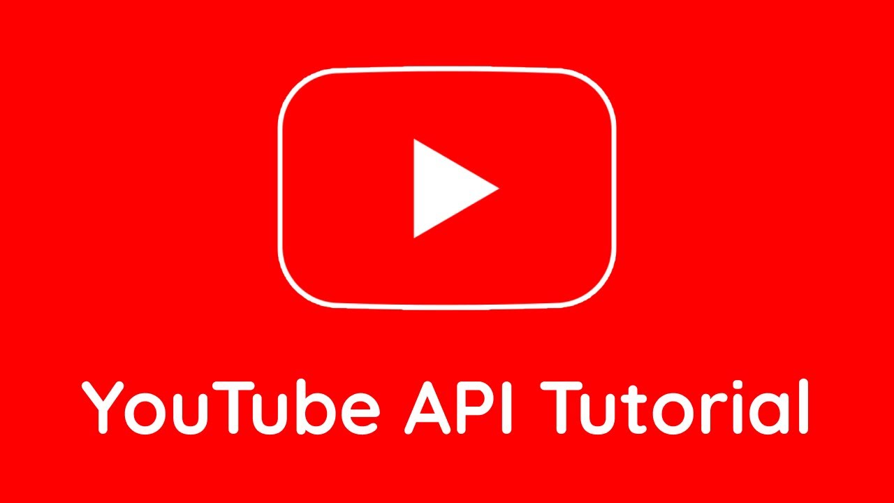 YouTube API Tutorial | For Beginners - YouTube