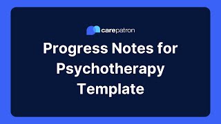 Progress Notes for Psychotherapy