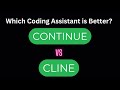Cline vs Continue in 2025 for Coding Tasks with AI: Hands-on Demo