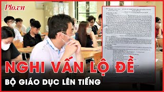 Bộ GD&ĐT lên tiếng về đề Văn thi tốt nghiệp THPT 2024 có tác phẩm giống 'đề tin đồn' | Tin nhanh