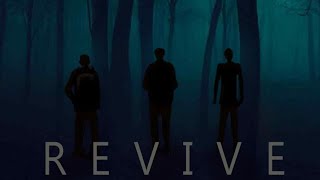 REVIVE | Malayalam Short Film | കാട്ടിൽ ഒറ്റപ്പെട്ട കൂട്ടുകാരന് സംഭവിച്ചത് | A Film in 48 hours.