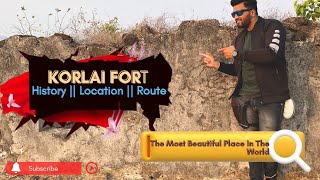 KORLAI FORT || HISTORY || LOCATION || ROUTE || VISHAL VLOG || IN MARATHI || कोर्लई  किल्ला #travels