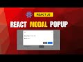 How to create Modal Popup in React js | Beginner-Friendly-Guide